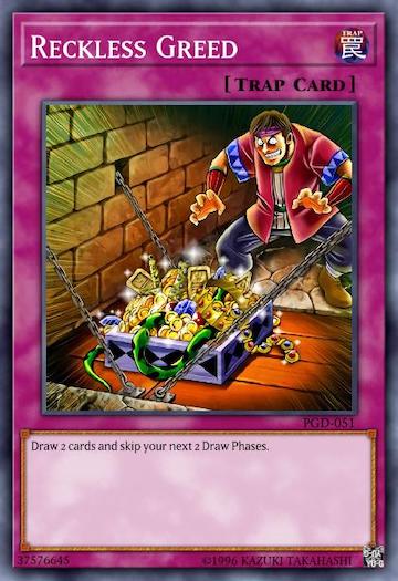 Reckless Greed - Yu-Gi-Oh! Card - Format Library